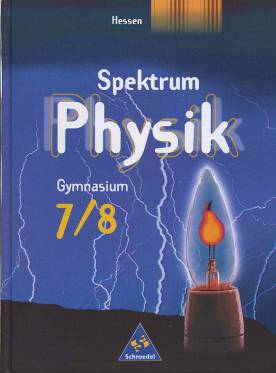 Spektrum Physik 7/8 Gymnasium  Hessen
