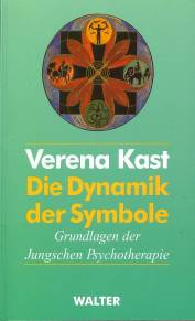 Die Dynamik der Symbole Grundlagen der Jungschen Psychotherapie 1. Aufl. 1990 / 4. Auf. 1994 / ppb-Ausgabe 1999