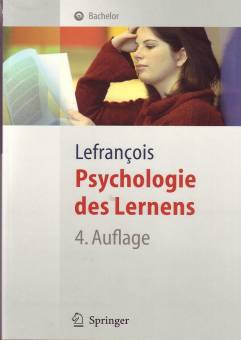 Psychologie des Lernens  4. überarbeitete und erweiterte Auflage