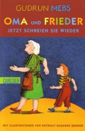 Oma und Frieder. Jetzt schreien sie wieder!