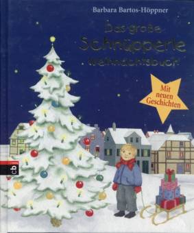 Das große Schnüpperle Weihnachtsbuch Mit neuen Geschichten