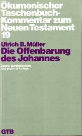 Die Offenbarung des Johannes Ökumenischer Taschenbuch-Kommentar zum Neuen Testament (ÖTK),Band 19 Zweite, durchgesehene und ergänzte Auflage (erste Aufl. 1984)

Gütersloher Taschenbücher (GTB) 510