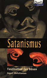Satanismus Faszination des 

Bösen
