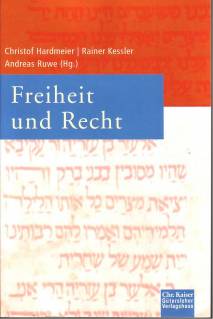 Freiheit und Recht Festschrift für Frank Crüsemann zum 65. Geburtstag