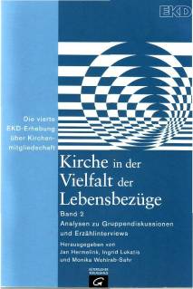 Kirche in der Vielfalt der Lebensbezüge Die vierte EKD-Erhebung über Kirchenmitgliedschaft