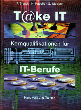 T@ke IT Kernqualifikationen 

für IT-Berufe