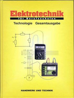 Elektrotechnik für Berufsschulen, Technologie, Gesamtausgabe
