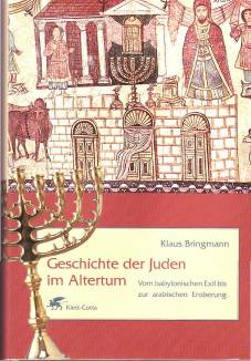 Geschichte der Juden im Altertum Vom babylonischen Exil bis zur arabischen Eroberung