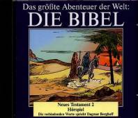 Das größte Abenteuer der Welt: Die Bibel Neues Testament 2 Hörspiel
Die verbindenden Worte spricht Dagmar Berghoff