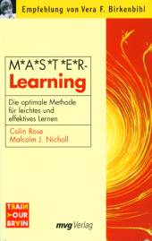 M.A.S.T.E.R Learning Die optimale Methode für leichtes und effektives Lernen Empfehlung von Vera F. Birkenbihl