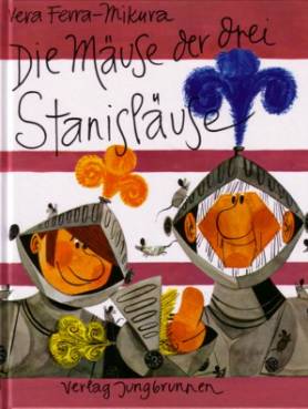 Die Mäuse der drei Stanisläuse