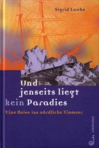 Und jenseits liegt kein Paradies