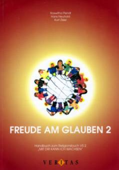 Freude am Glauben 2  Handbuch zum Religionsbuch VS 2 