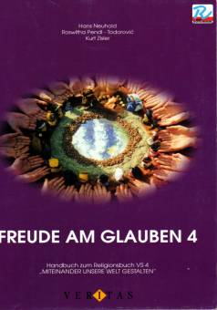 Freude am Glauben 4  Handbuch zum Religionsbuch VS 4 