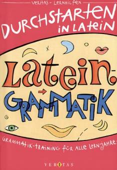 Durchstarten in Latein Grammatik-Training für alle Lernjahre