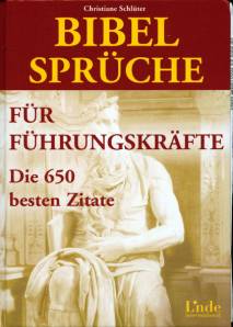 Bibelsprüche für Führungskräfte Die 650 besten Zitate