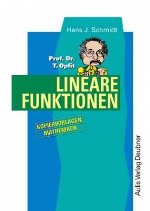 Prof. Dr. T. Opfit, Lineare Funktionen  Kopiervorlagen Mathematik