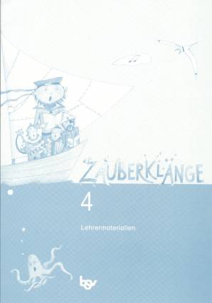 Zauberklänge 4 Handbuch für Lehrerinnen und Lehrer Lehrermaterialien 4 im Oldenbourg:bsv-Ordner