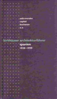 Birkhäuser Architekturführer Spanien 1920  - 1999