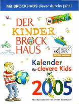 Der Kinder Brockhaus Kalender für clevere Kids 2005  Mit Illustrationen von Johann Kiefersauer