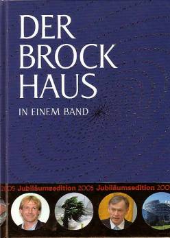 Der Brockhaus in einem Band Jubiläumsedition 2005

11., aktualisierte Auflage