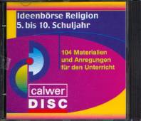 Ideenbörse Religion 5. bis 10. Schuljahr CD-ROM
104 Materialien und Anregungen für den Unterricht