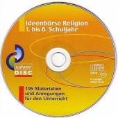 Ideenbörse Religion. 1. bis 6. Schuljahr. CD. 105 Materialien und Anregungen für den Unterricht. (Lernmaterialien)