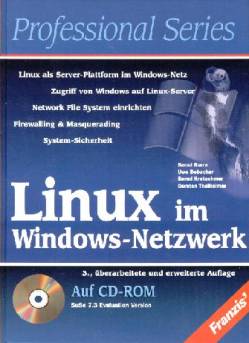 Linux im Windows-Netzwerk 3., überarbeitete und erweiterte Auflage