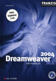 Dreamweaver MX 2004 Das Praxisbuch  Inkl. CD-ROM

inkl. Updater 7.01

KNOW-HOW IST BLAU.