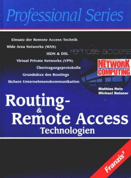 Routing- und Remote- Access- Technologien  Einsatz der Remote Access-Technik
Wide Area Networks (Wan)
ISDN & DSL
Virtual Private Networks (VPN)
Übertragungsprotokolle
Grundsätze des Routings
Sichere Unternehmenskommunikation