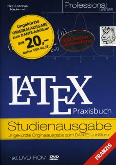 LATEX Praxisbuch Studienausgabe Ungekürzte Originalausgabe zum DANTE-Jubiläum

EUR 20,- bisher EUR 44,95

Inkl. DVD-ROM