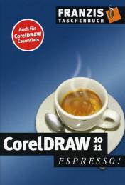 CorelDRAW 10/11  FRANZIS Taschenbuch 

Auch für CorelDRAW Essentials