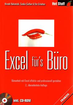 Excel für's Büro Büroarbeit mit Excel effektiv und professionell gestalten 2. überarbeitete Auflage; inkl. CD-ROM