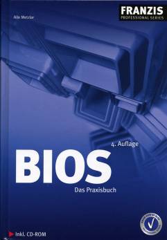 BIOS Das Praxisbuch 4. Auflage 

Inkl. CD-ROM