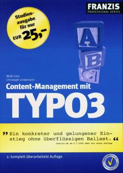 Content-Management mit Typo 3 2. komplett überarbeitete Auflage 