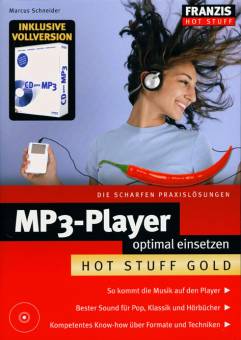 MP3-Player optimal einsetzen Hot Stuff Gold Die scharfen Praxislösungen
So kommt die Musik auf den Player
Bester Sound für Pop, Klassik und Hörbücher
Kompetentes Know-how über Formate und Techniken
Inklusive Vollversion 