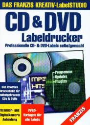 CD & DVD Labeldrucker Professionelle CD- & DVD-Labels selbstgemacht Das kreative Druckstudio für selbstgebrannte CDs & DVDs