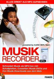 Musik Recorder MPXL Alles direkt als MP3 aufnehmen Schneidet Musik als MP3 live mit!
Schallplatten, Cassetten Musik-DVDs und Ihre Musik-Downloads aus dem Web
powered by AUDIO 180% Team