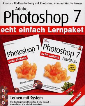 Adobe Photoshop 7 Lernpaket Kreative Bildbearbeitung mit Photoshop in einer Woche lernen  Lernen mit System 
Das Einsteigerbuch Photoshop 7 echt einfach +
Photoshop 7 echt einfach Praxiskurs!