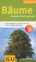 Bäume Bestimmen leicht gemacht - Die wichtigsten 110 Baumarten
- Extra: Typische Merkmale