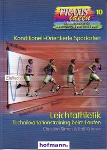 Leichtathletik Technikvariationstraining beim Laufen Konditionell - Orientierte - Sportarten
