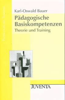 Pädagogische Basiskompetenzen Theorie und Training