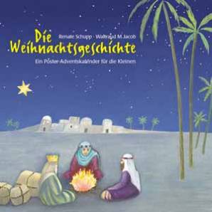 Die Weihnachtsgeschichte Ein Poster-Adventskalender für die Kleinen