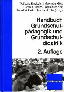 Handbuch Grundschulpädagogik und Grundschuldidaktik  2., überarbeitete Auflage