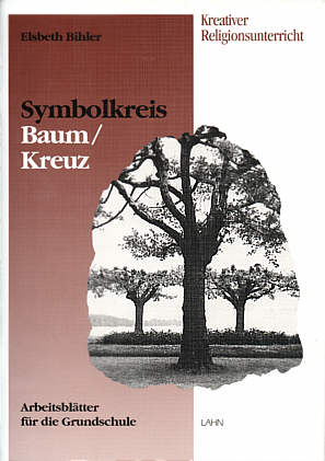 Symbolkreis Baum/Kreuz Arbeitsblätter für die Grundschule