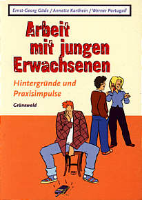 Arbeit mit jungen Erwachsenen Hintergründe und Praxisimpulse