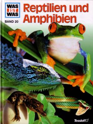 Was ist was? Reptilien und Amphibien Band 20