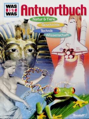 Antwortbuch  Natur & Tiere
Geschichte
Technik
Wissenschaft