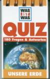 WAS IST WAS - Unsere Erde Quizblock 180 Fragen & Antworten