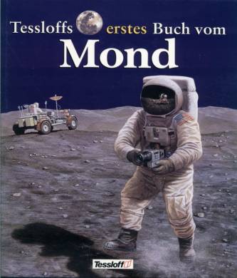 Tessloffs erstes Buch vom Mond